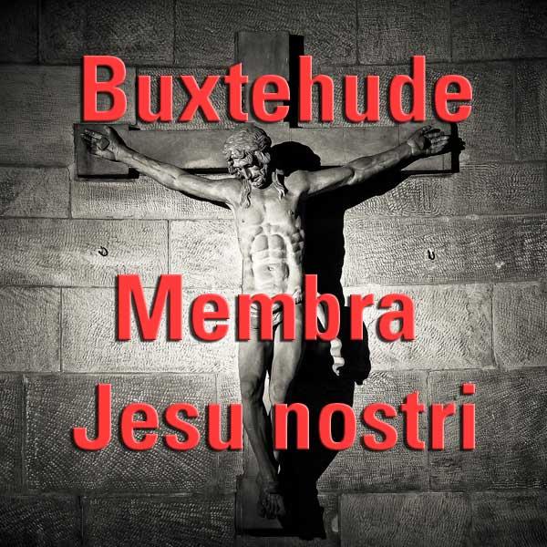Buxtehude Membra